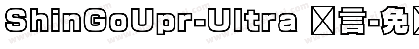 ShinGoUpr-Ultra 语言字体转换